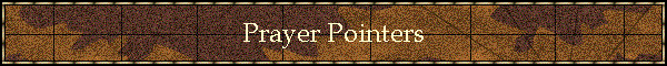 Prayer Pointers