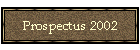 Prospectus 2002