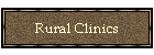 Rural Clinics